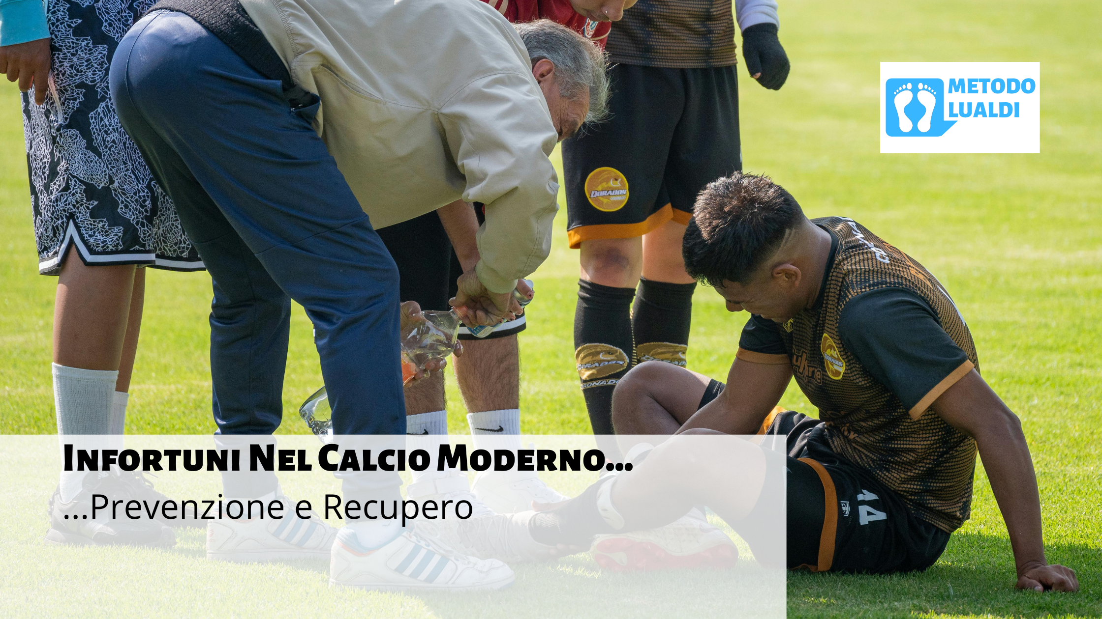 Infortuni nel calcio moderno